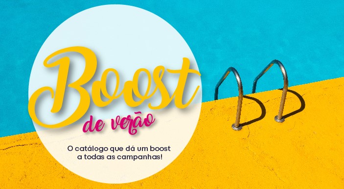 CHEGOU O BOOST DE VERÃO